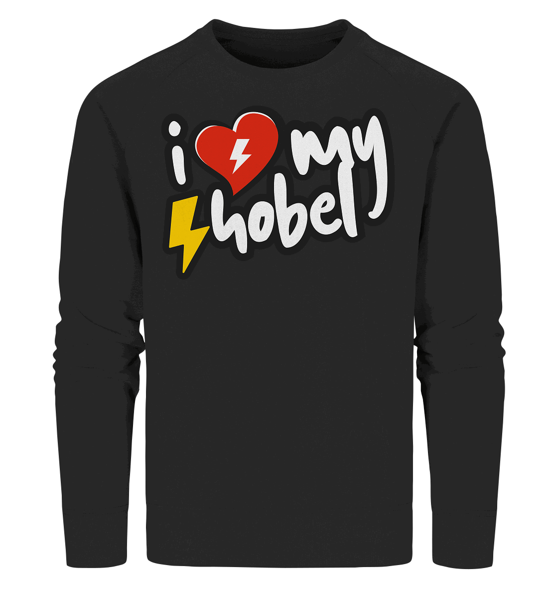 Shirtigo Sweatshirts Black / XS I Love my Hobel - (Flip Label) - Organic Sweatshirt E-Bike-Community