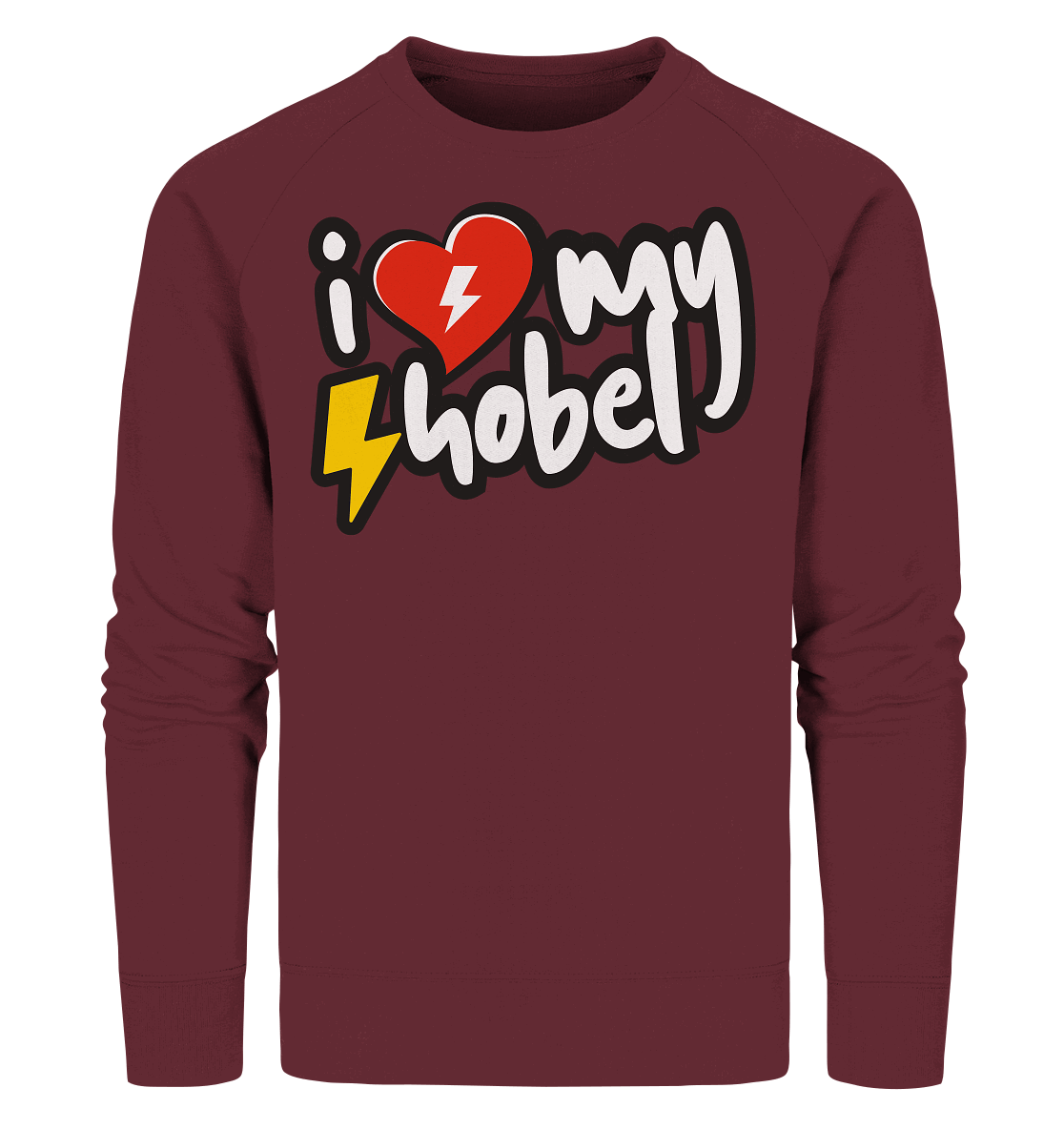 Shirtigo Sweatshirts Burgundy / XS I Love my Hobel - (Flip Label) - Organic Sweatshirt E-Bike-Community