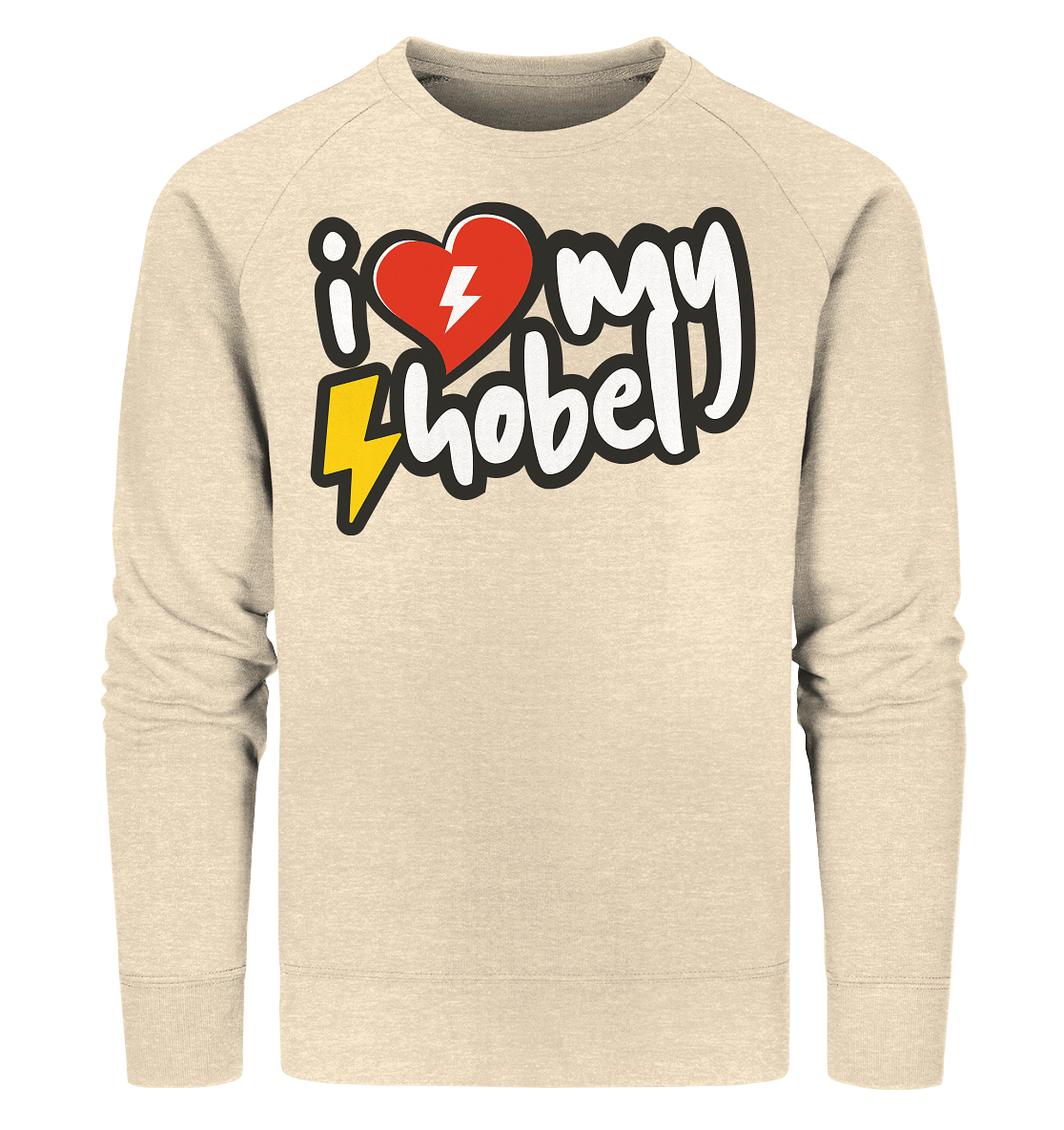 Shirtigo Sweatshirts Natural Raw / XS I Love my Hobel - (Flip Label) - Organic Sweatshirt E-Bike-Community