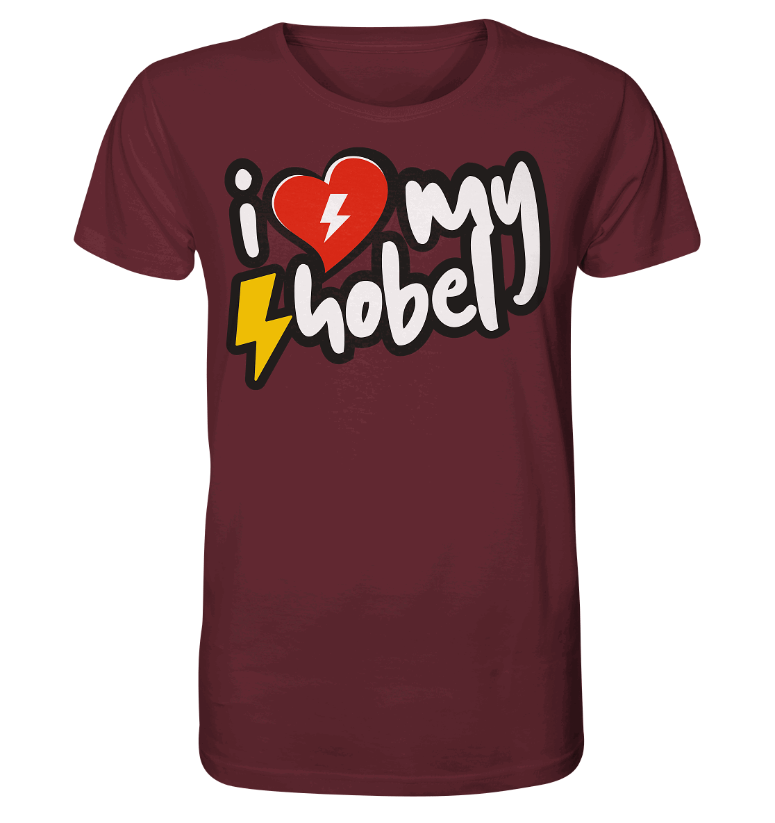 Shirtigo Unisex-Shirts Burgundy / XS I Love my Hobel - (Flip Label) - Organic Shirt E-Bike-Community