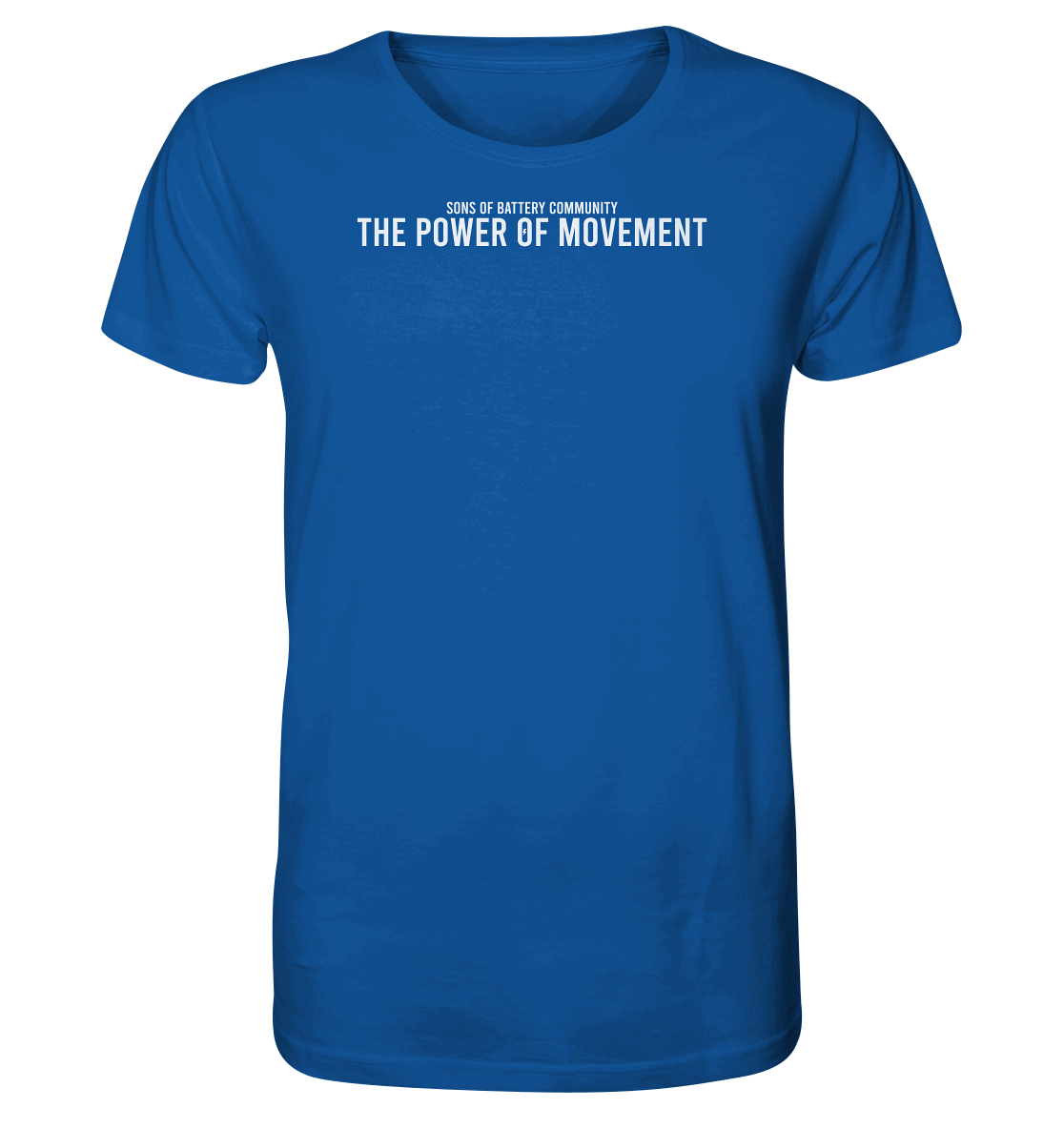 Shirtigo Unisex-Shirts Royal Blue / XS The Power of Movement - Community Slogan - Organic Shirt E-Bike-Community